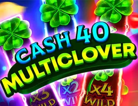 Cash 40 Multiclover
