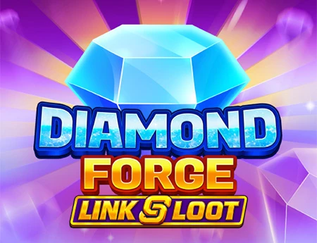 Diamond Forge Link&Loot