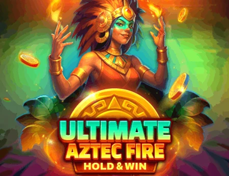 Ultimate Aztec Fire: Hold&Win