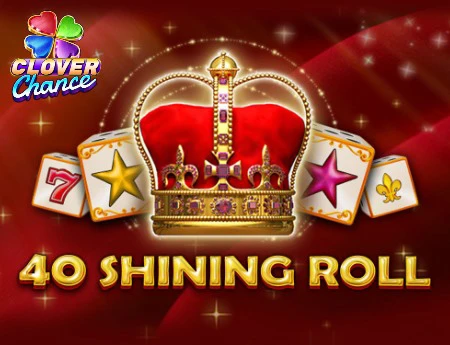 40 Shining Roll