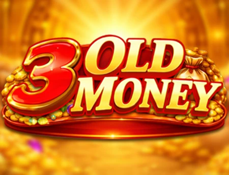 3 Old Money