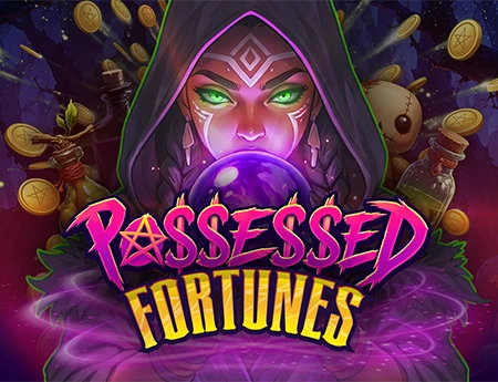 Possessed Fortunes
