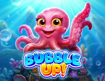 Bubble Up!
