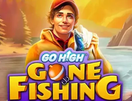 Go High® Gone Fishing